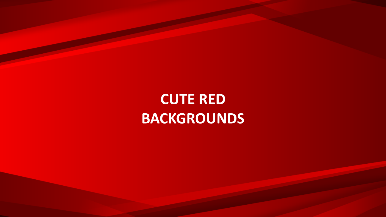 Awesome Cute Red Backgrounds Slide Template Presentation
